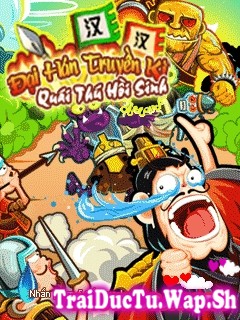 Đại Hán Truyền Kỳ Quái Thú Hồi Sinh – Game Chiến Thuật Việt Nam